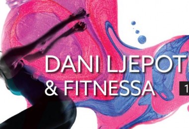Na Zagrebačkom velesajmu ‘Dani ljepote & fitnessa’