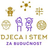 Provedna početna konferencija  projekta „Djeca i STEM za budućnost“